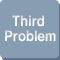 Third Problem